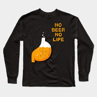 No Beer No Life Long Sleeve T-Shirt